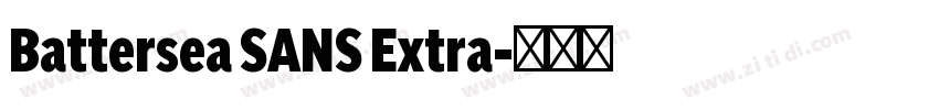 Battersea SANS Extra字体转换 Battersea SANS Extra字体转换